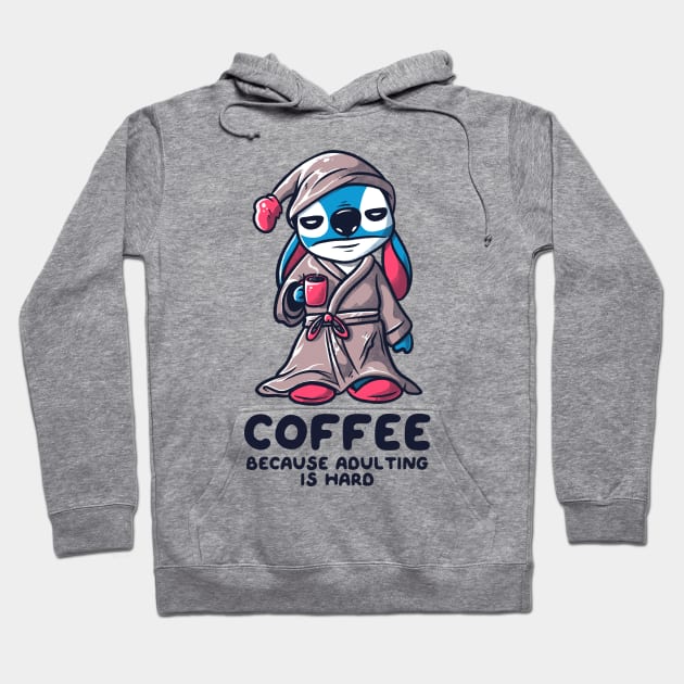 Coffee Because Adulting is Hard Funny Experiment Hoodie by eduely